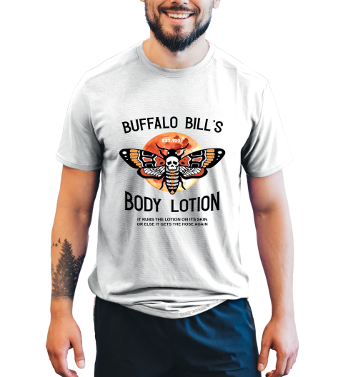 Silence Of The Lamb T Shirt, It Rubs The Lotion On It’s Skin Tshirt, Buffalo Bill’s Body Lotion T Shirt, Halloween Gifts
